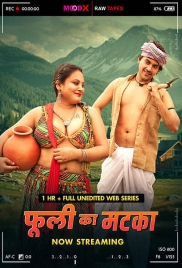 Phuli Ka Matka Raw Tape (2025) Moodx Hot Short Film Phuli Ka Matka Raw Tape (2025) Moodx Hot Short Film (2025)