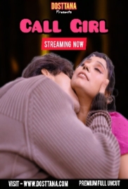 Call Girl (2025) Dosttana Hot Short Film Call Girl (2025) Dosttana Hot Short Film (2025)