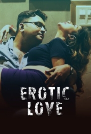 Erotic Love (2025) NavrangOtt Hot Short Film Erotic Love (2025) NavrangOtt Hot Short Film (2025)