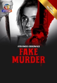 Fake Murder (2025) Atrangii Short Film Fake Murder (2025) Atrangii Short Film (2025)