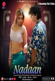 Nadaan (2023) PrimePlay S01 E01-03 Web Series Nadaan (2023) PrimePlay S01 E01-03 Web Series (2024)