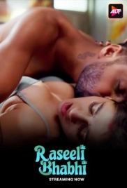 Raseeli Bhabhi (2025) ALTT S01 E07-08 Web Series Raseeli Bhabhi (2025) ALTT S01 E07-08 Web Series (2025)