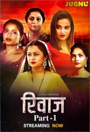 Rivaaz (2025) Jugnu S01 Part 01 Web Series Rivaaz (2025) Jugnu S01 Part 01 Web Series (2025)