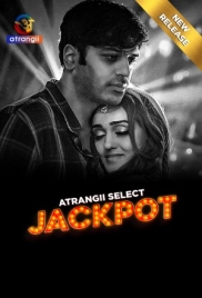Jackpot (2025) Atrangii S01 E01- 08 Hot Web Series Jackpot (2025) Atrangii S01 E01- 08 Hot Web Series (2025)