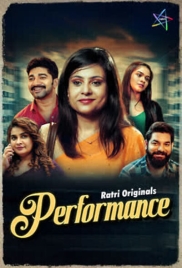 Performance (2025) Ratri S01 E01-02 Web Series Performance (2025) Ratri S01 E01-02 Web Series (2025)